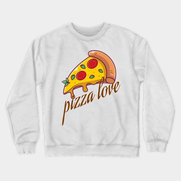 pizza love shiry Crewneck Sweatshirt by NoorAlbayati93